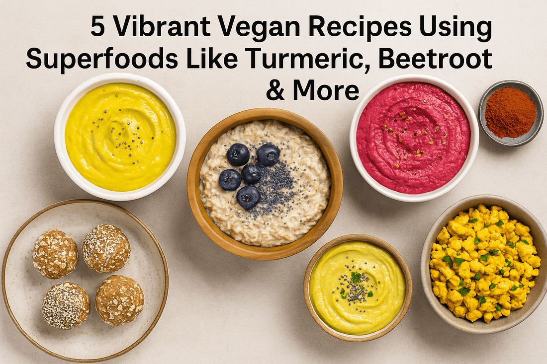 5 Vibrant Vegan Recipes Using Superfoods Like Turmeric, Beetroot & More - Spice Bloom