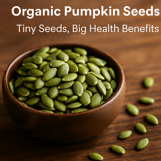 Organic Pumpkin Seeds NZ: Tiny Seeds, Big Health Benefits - Spice Bloom