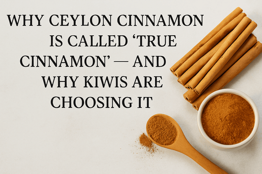Why Ceylon Cinnamon is Called ‘True Cinnamon’ — And Why Kiwis Are Choosing It - Spice Bloom