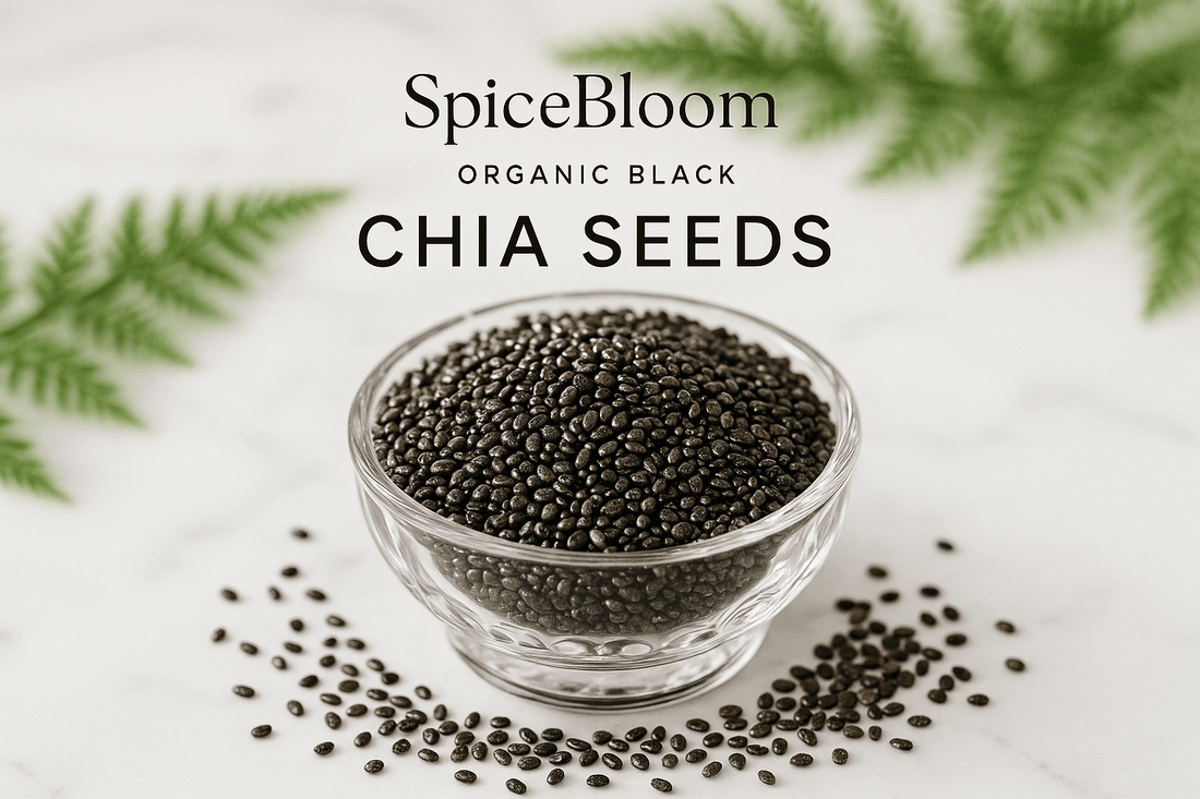 Why Organic Black Chia Seeds Are the Tiny Superfood Powering NZ Wellness - Spice Bloom